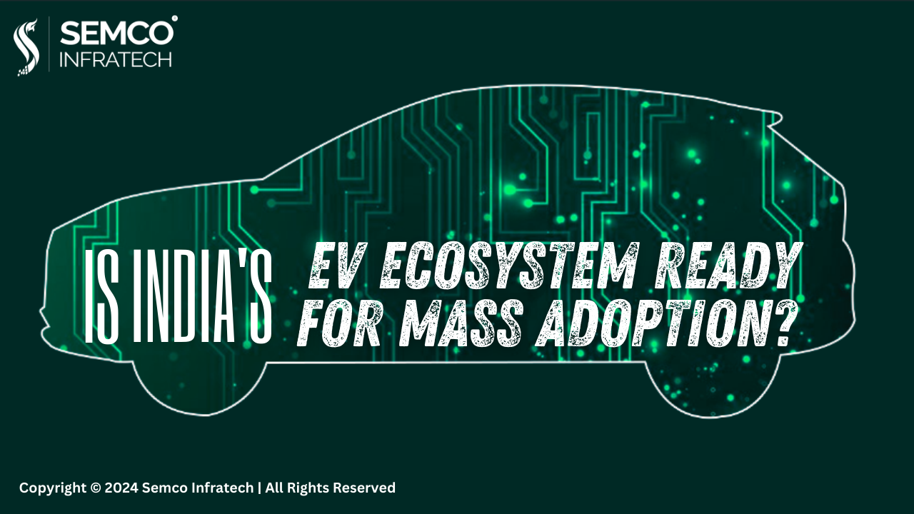 Is India ready for Electric Vehicles