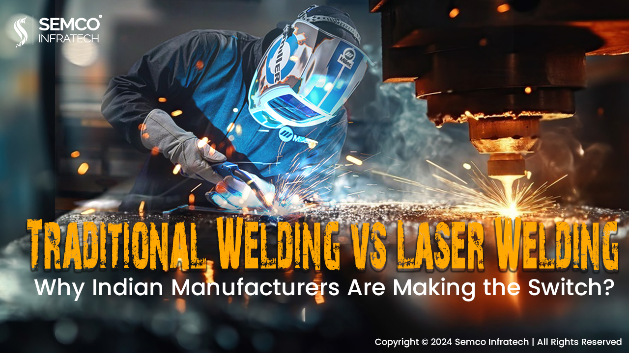 Difference between Traditonal Welding and Laser Welding