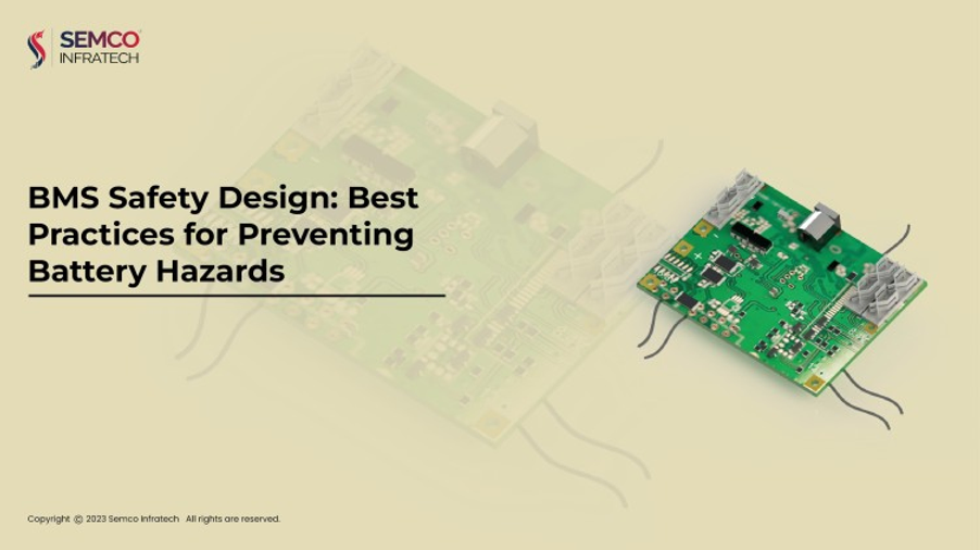 BMS Safety Design Best Practices for Preventing Battery Hazards